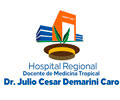 Convocatorias HOSPITAL REGIONAL DOCENTE DE MEDICINA TROPICAL “DR. JULIO CESAR DEMARINI CARO”